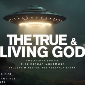 Student Minister Ilia Rashad Muhammad The True & Living God November 16th 2025 MP3