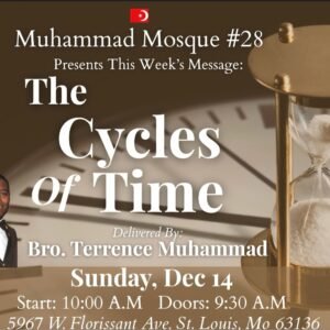 Student In The Ministry Terrence Muhammad The Cycles Of Time Dec 14th 2025 MP3