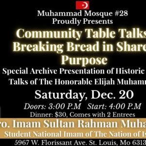 Sultan Rahman Muhammad Community Table Talks Breaking Bread in Shared Purpose Dec 20th 2025 MP3