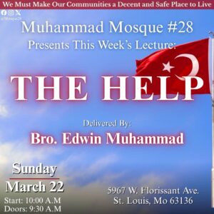 Student In The Ministry Edwin Muhammad THE HELP March 22nd 2026 MP3