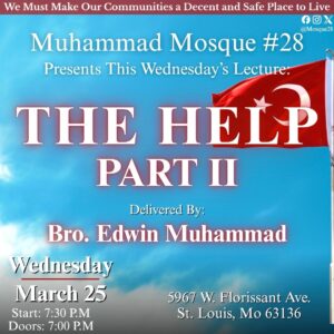 Student Assistant Minister Edwin Muhammad THE HELP Part 2 March 25th 2026 MP4