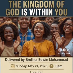 Student In The Ministry Edwin Muhammad THE KINGDOM OF GOD IS WITHIN YOU May 24th 2026 MP3