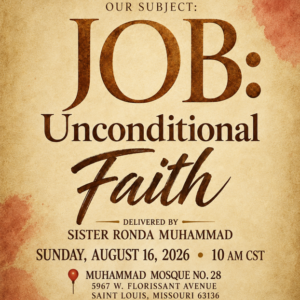 Student In The Ministry Ronda Muhammad JOB: Unconditional FAITH August 16th 2026 MP3