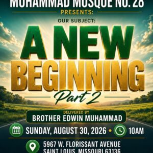 Student In The Ministry Edwin Muhammad A NEW BEGINNING Part 2 August 30th 2026 MP3