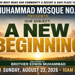 Student In The Ministry Edwin Muhammad A NEW BEGINNING August 23rd 2026 MP3