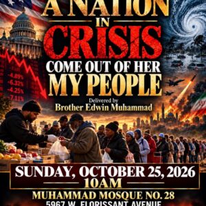 Student In The Ministry Edwin Muhammad A NATION IN CRISIS: Come Out Of Her My People Oct 25th 2026 MP3